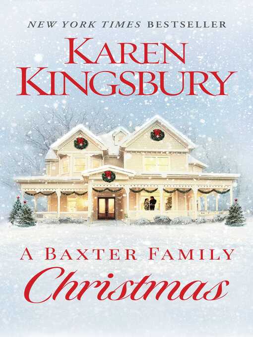 Title details for A Baxter Family Christmas by Karen Kingsbury - Available